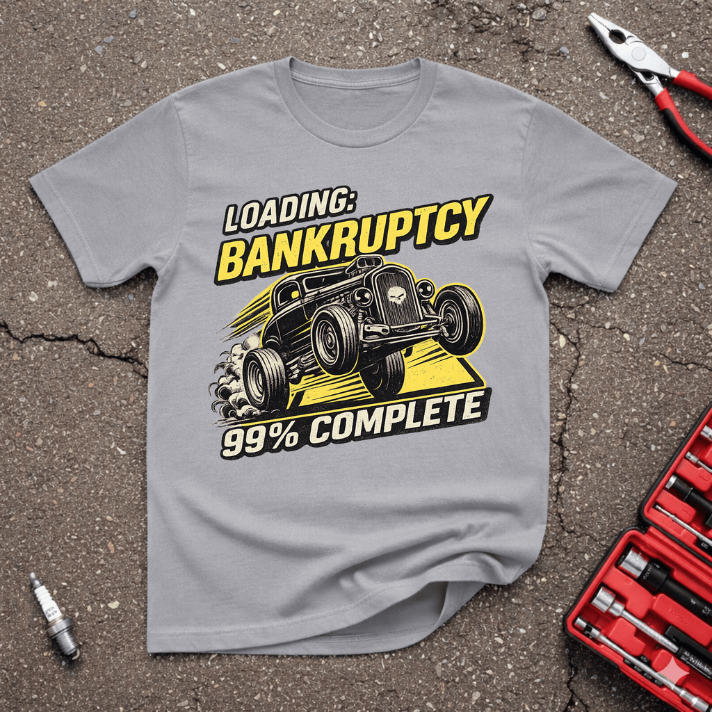 Loading Bankruptcy T-Shirt