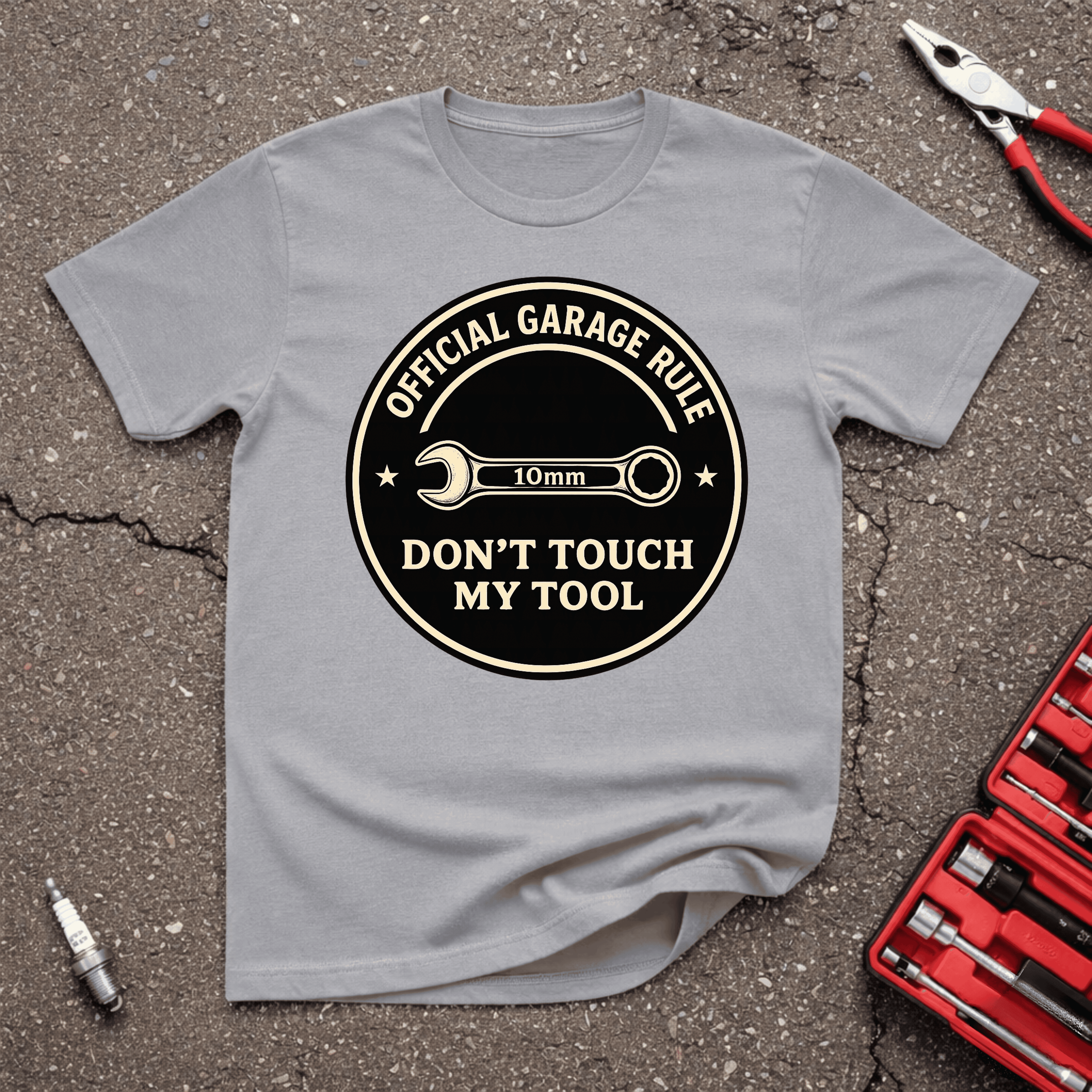 Don't Touch My Tool T-Shirt