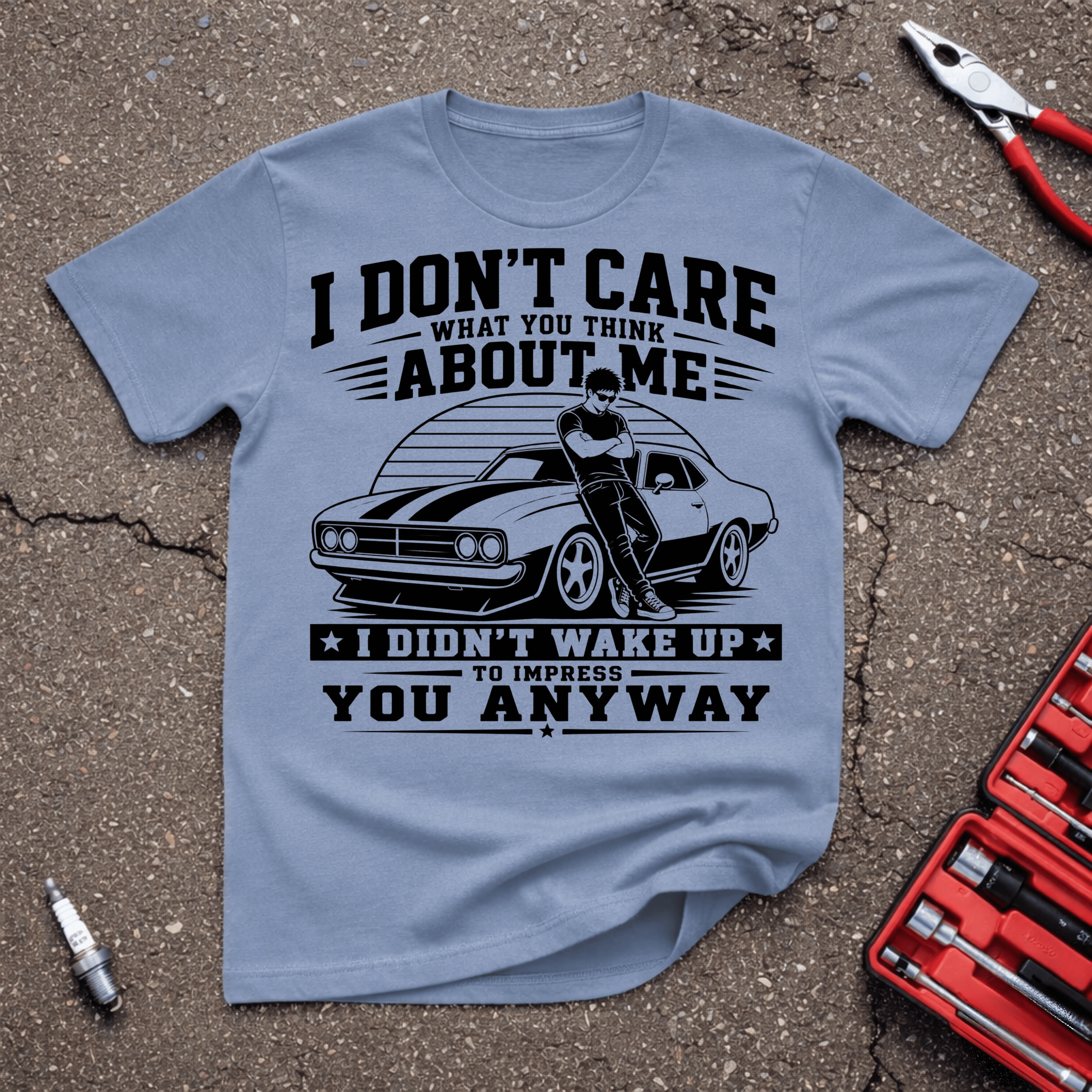 Impress You Anyway T-Shirt