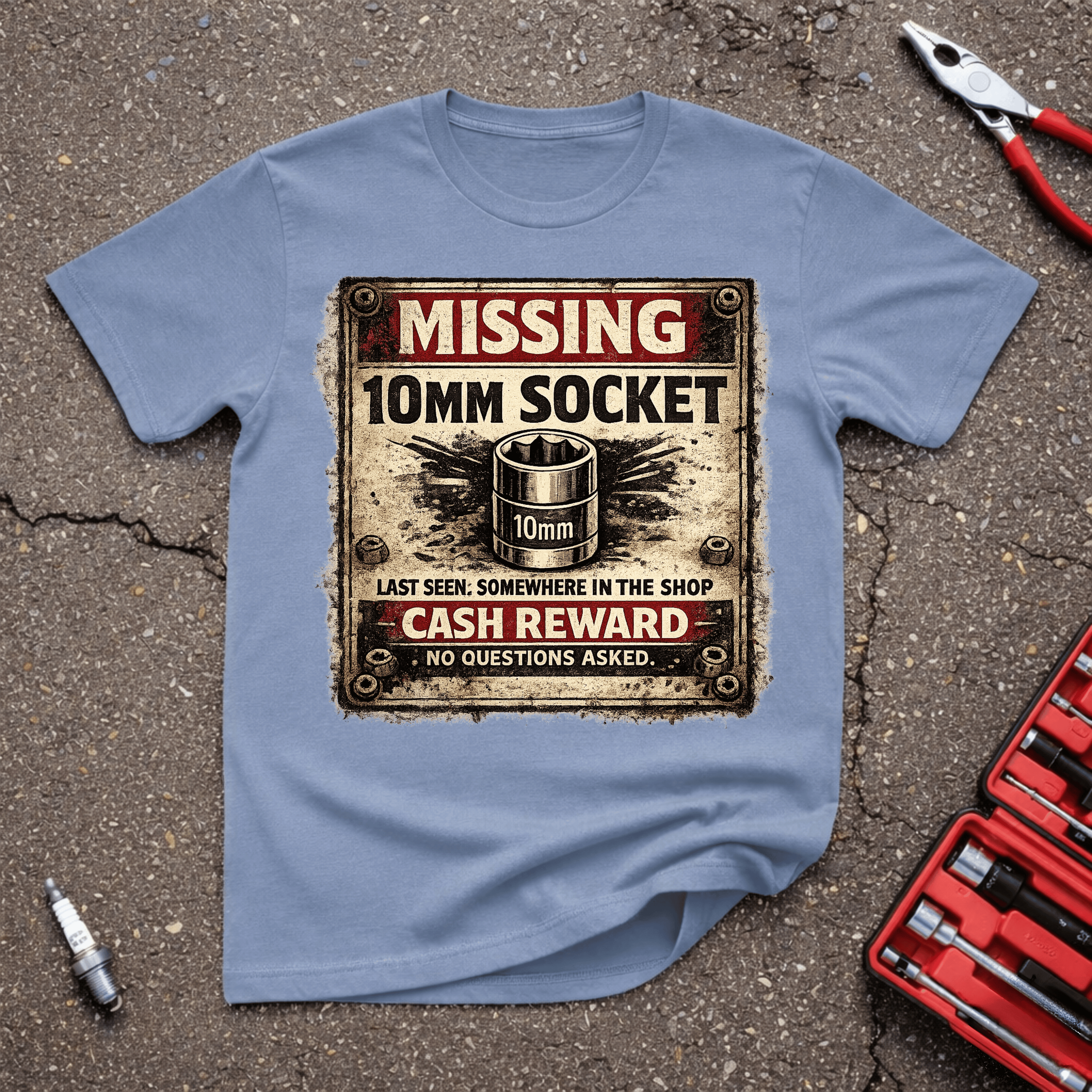 Missing 10MM Socket T-Shirt