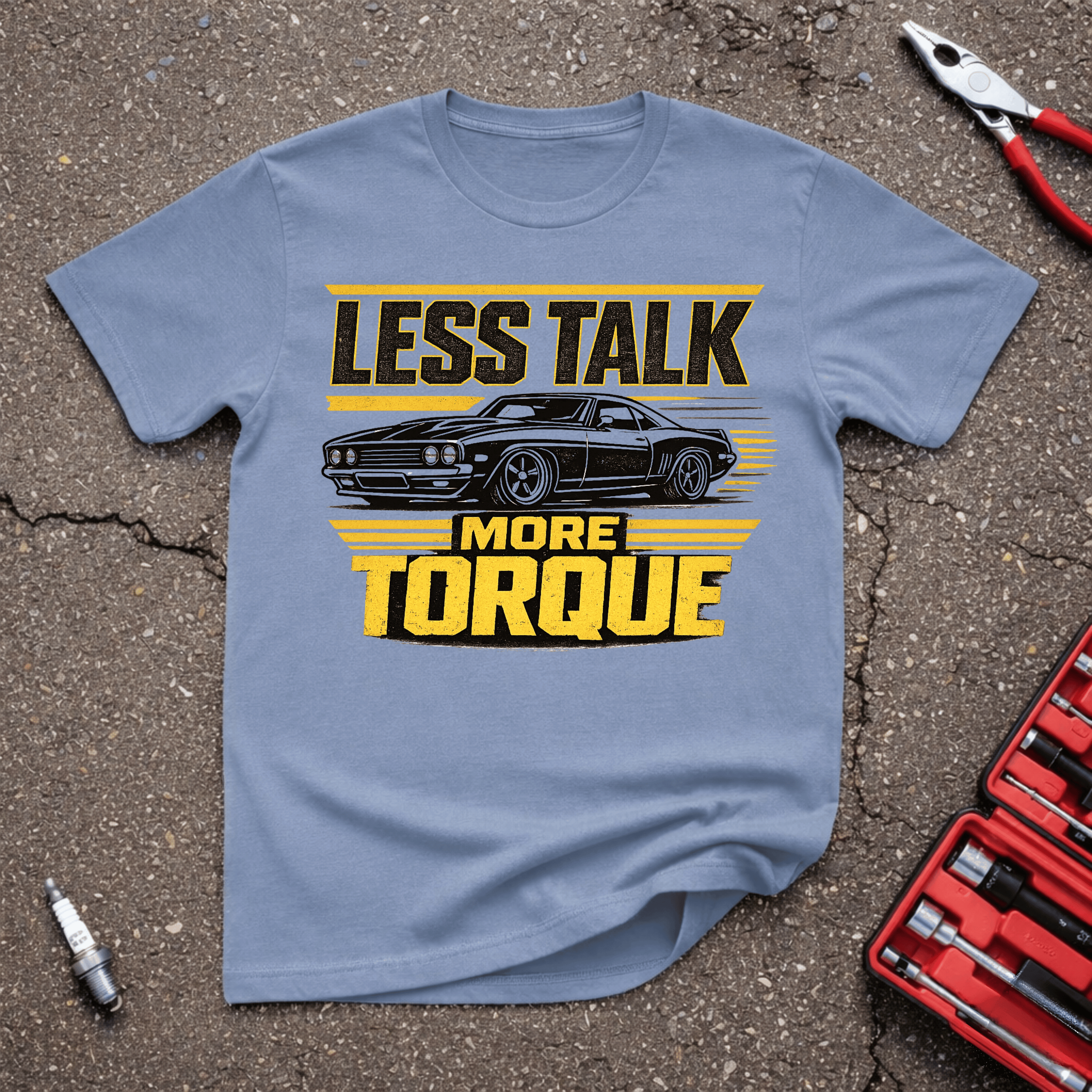 Less Talk T-Shirt