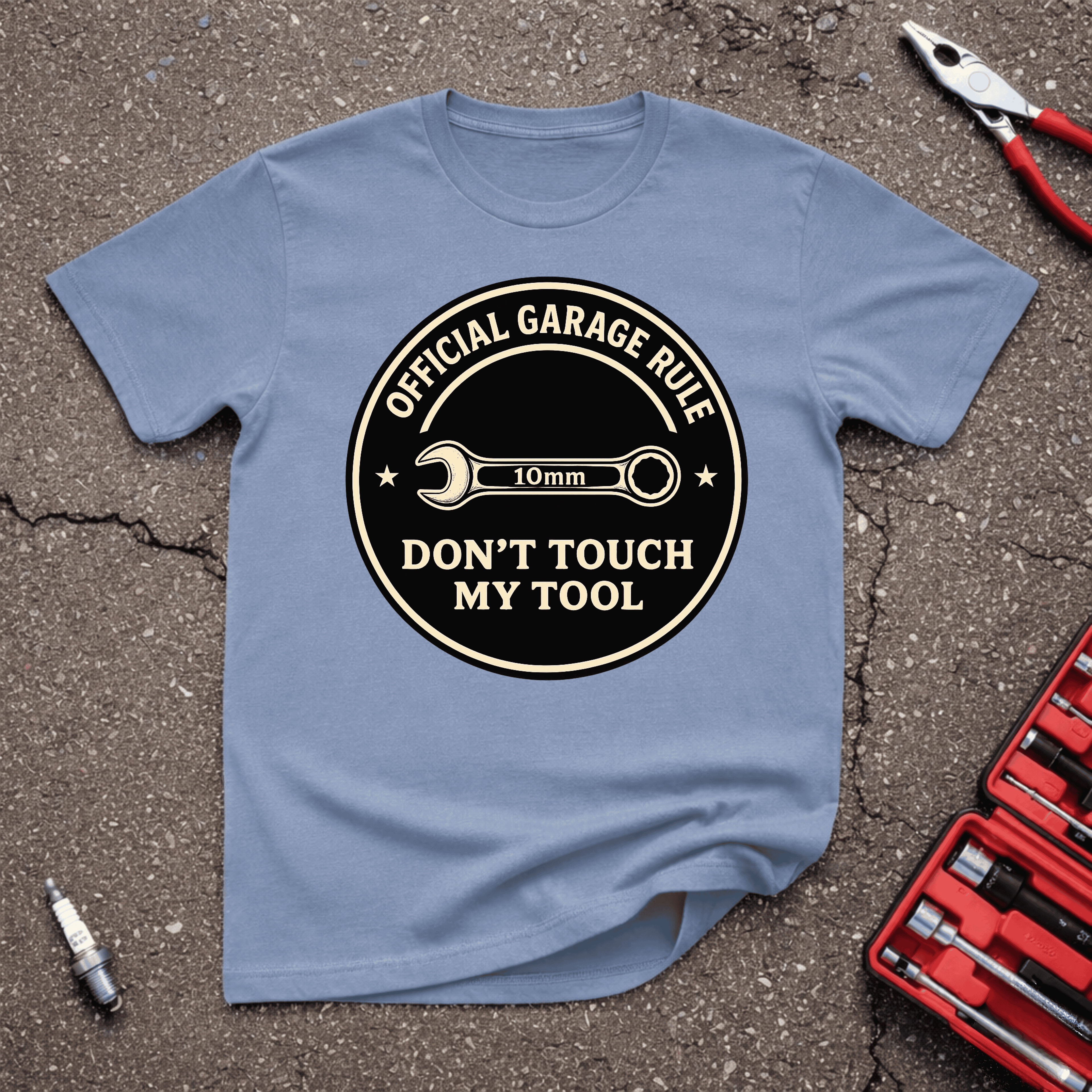Don't Touch My Tool T-Shirt