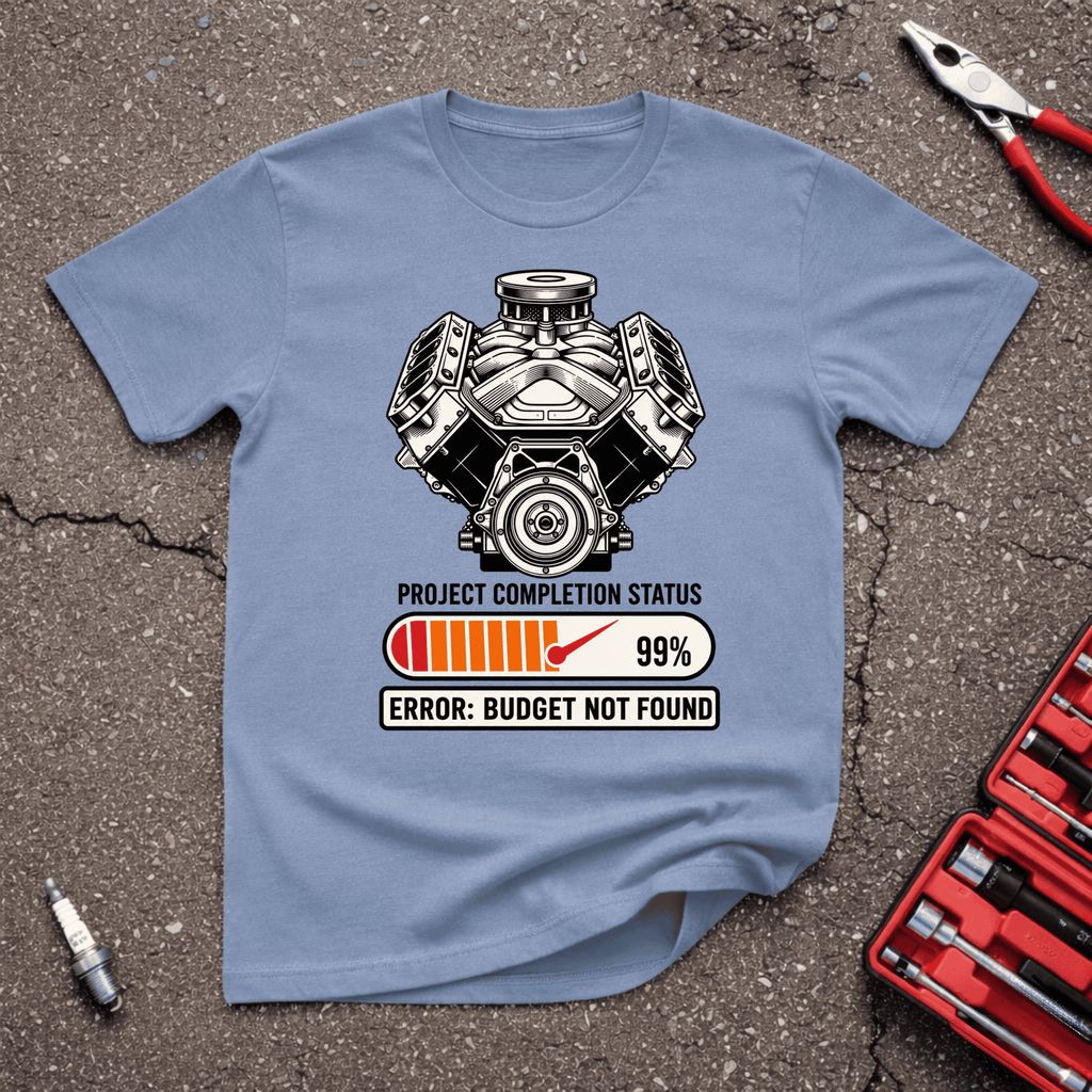 Budget Not Found T-Shirt