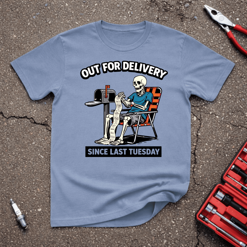 Out For Delivery T-Shirt