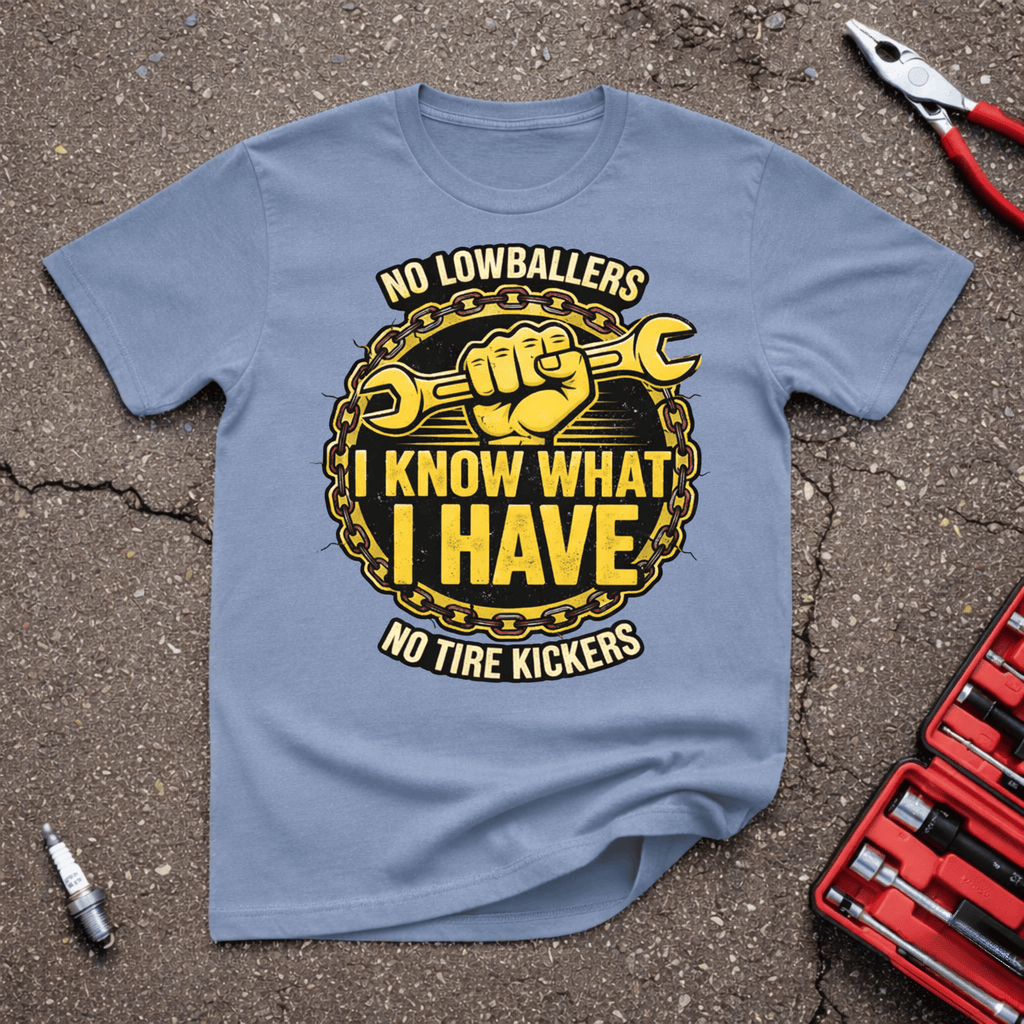 No Tire Kickers T-Shirt