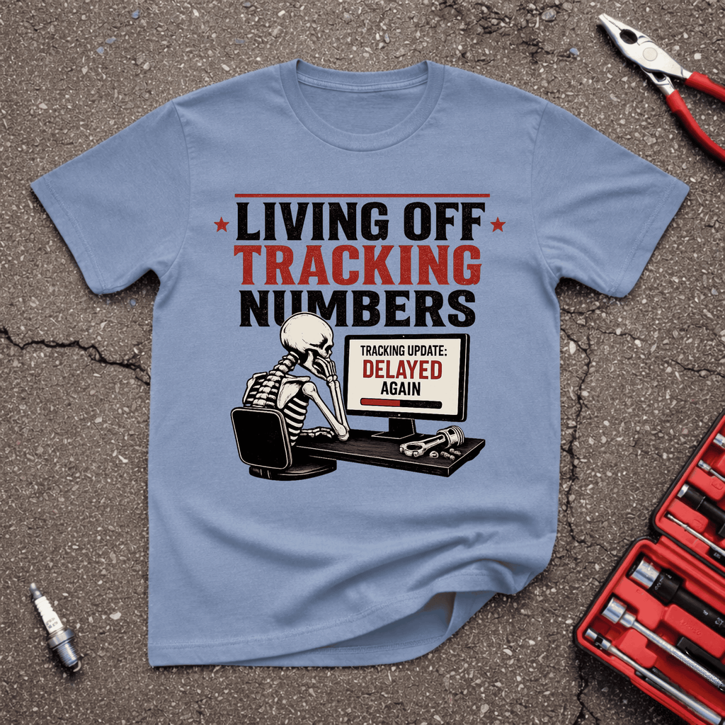 Living Off Tracking Numbers T-Shirt