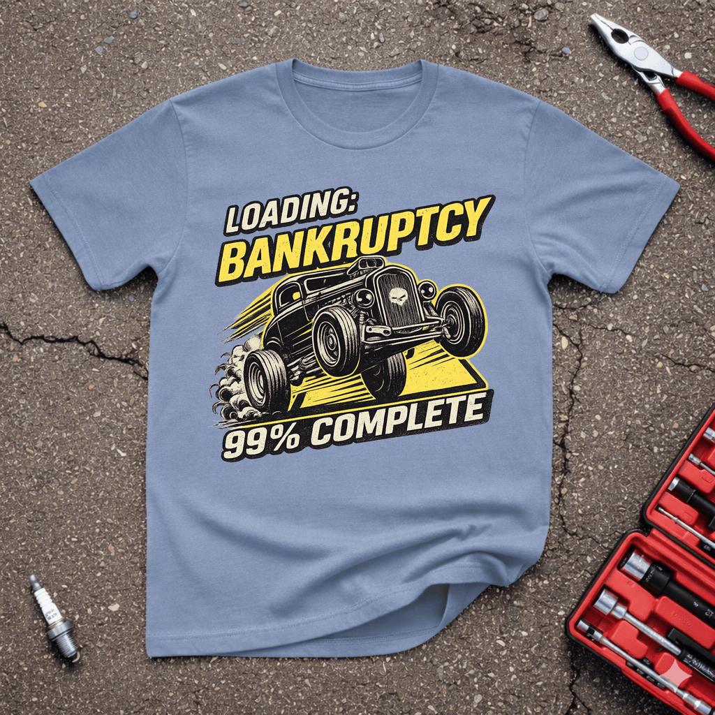 Loading Bankruptcy T-Shirt