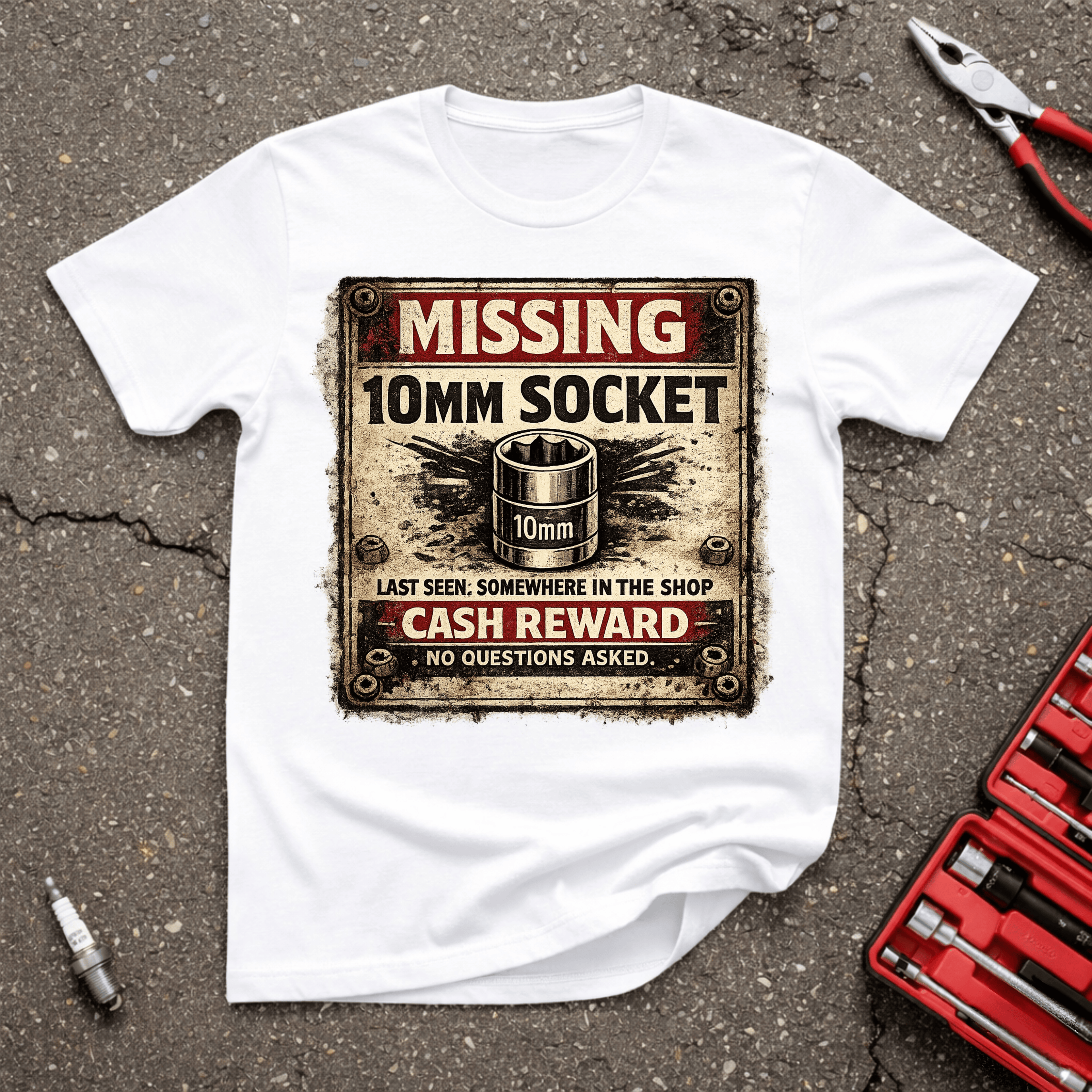 Missing 10MM Socket T-Shirt