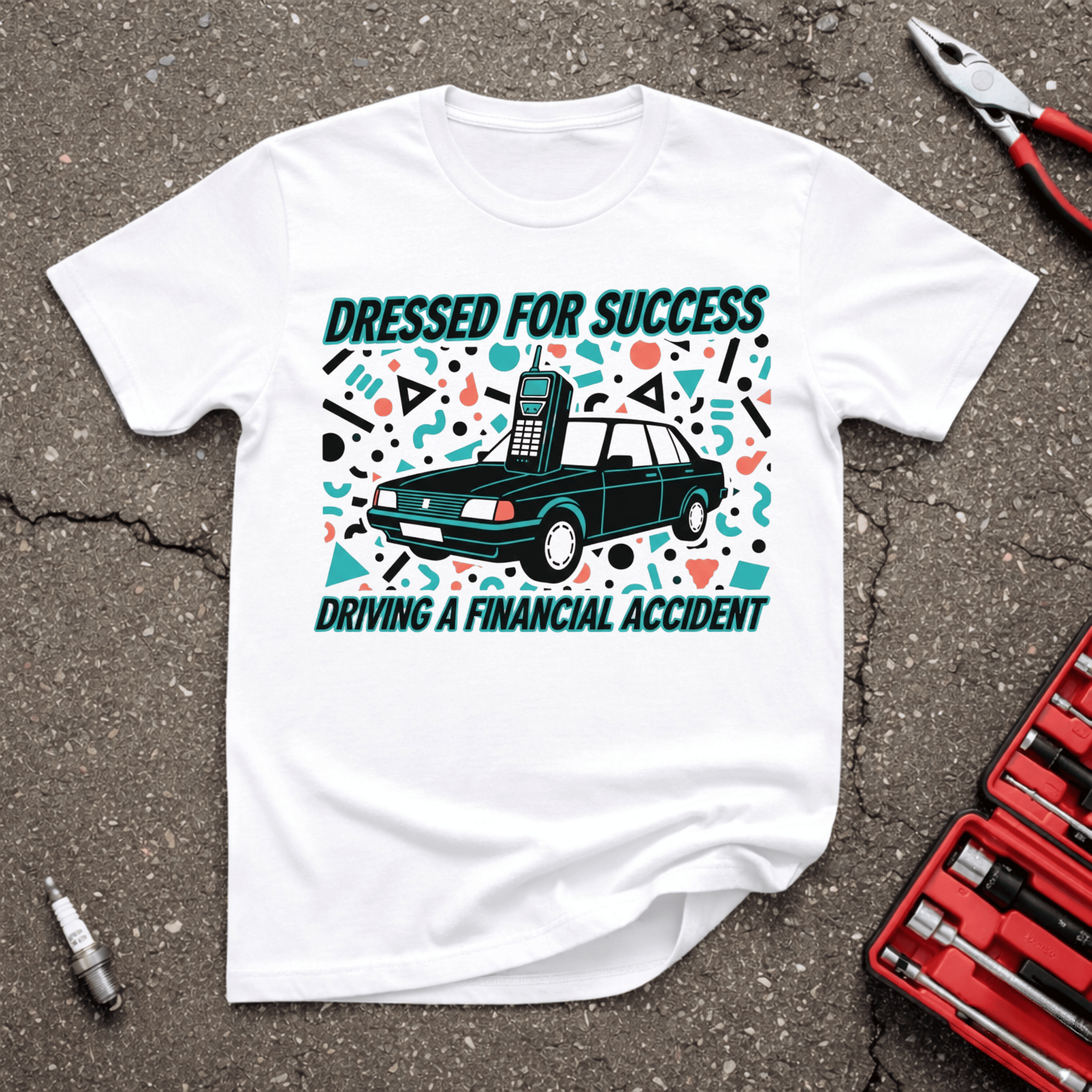Dressed For Success T-Shirt