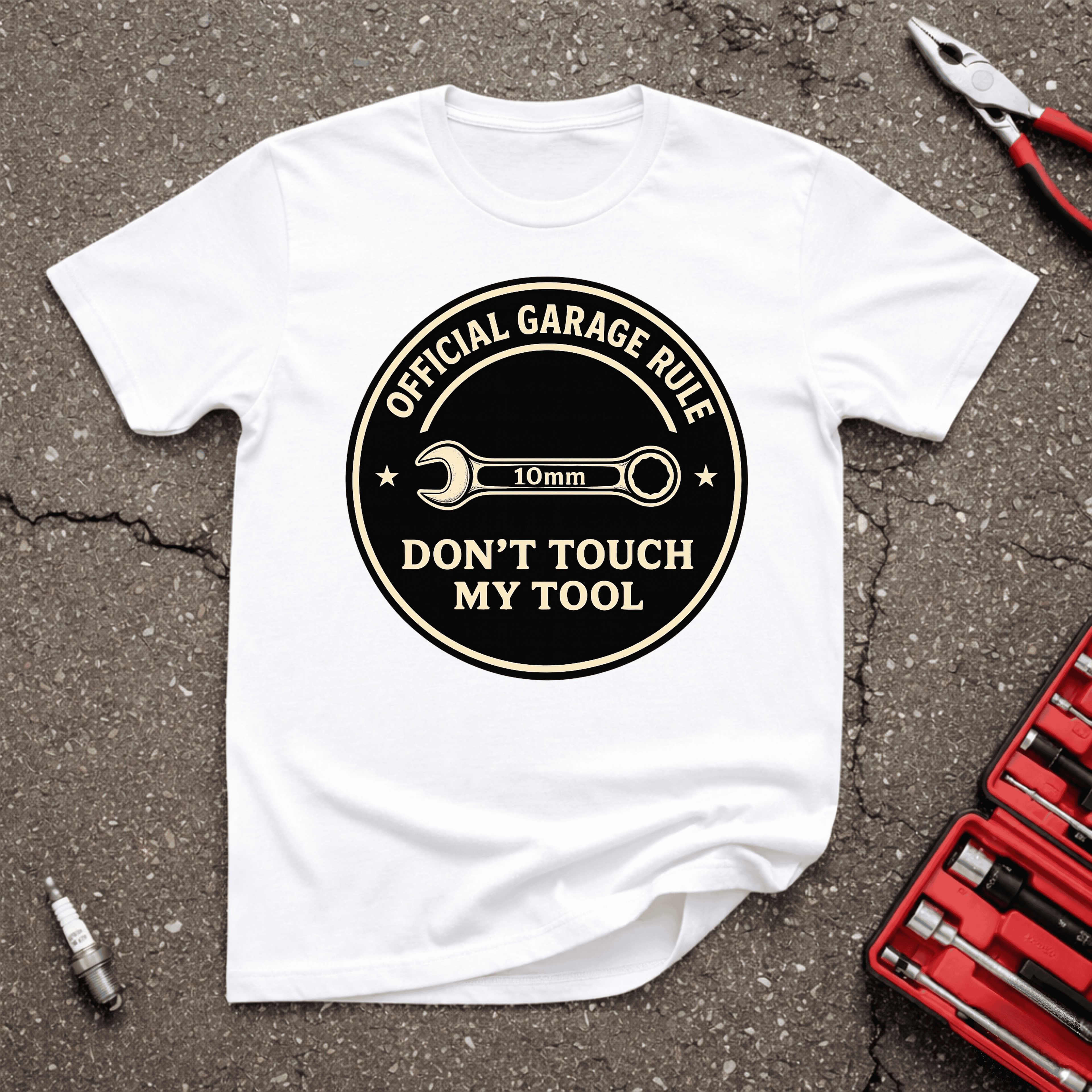 Don't Touch My Tool T-Shirt