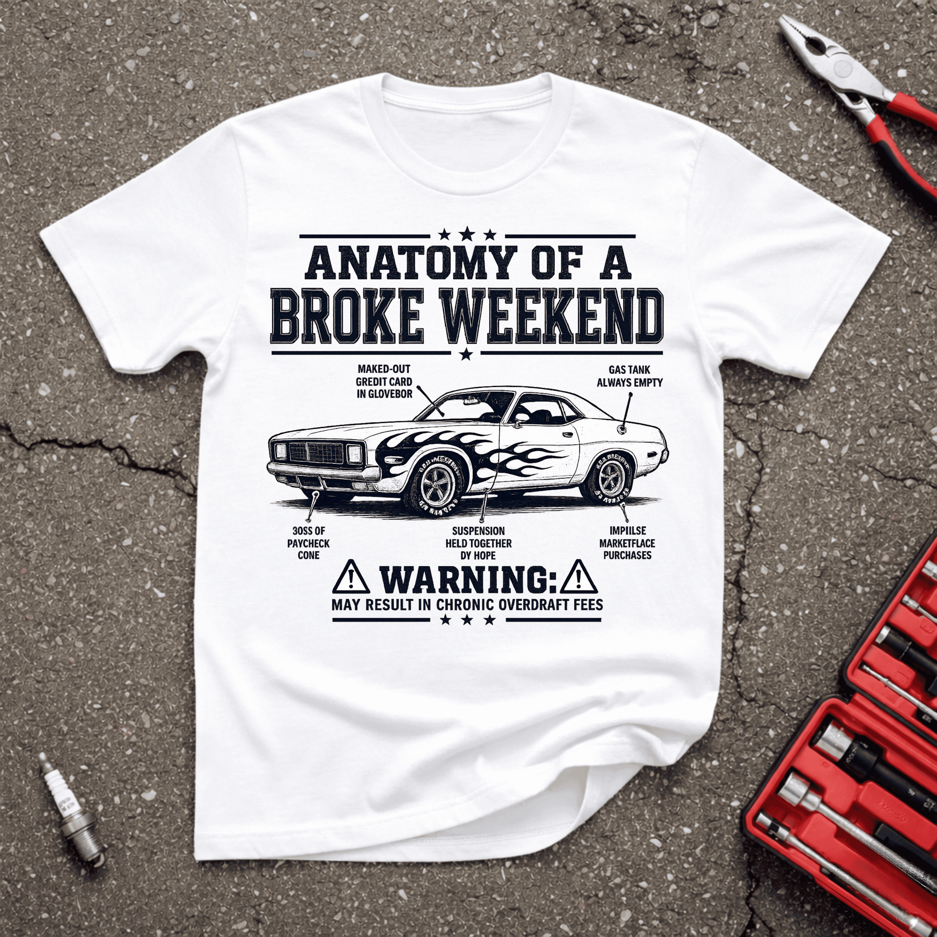 Broke Weekend T-Shirt