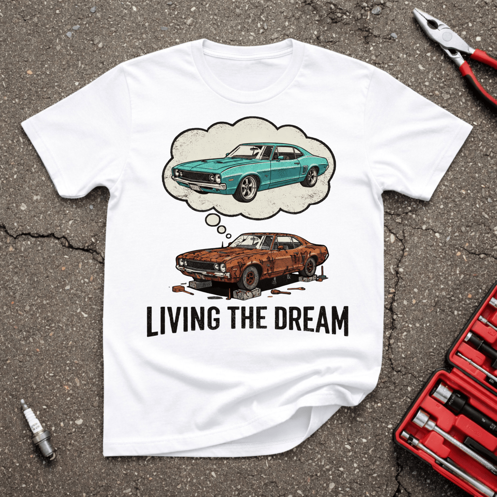 Living The Dream T-Shirt